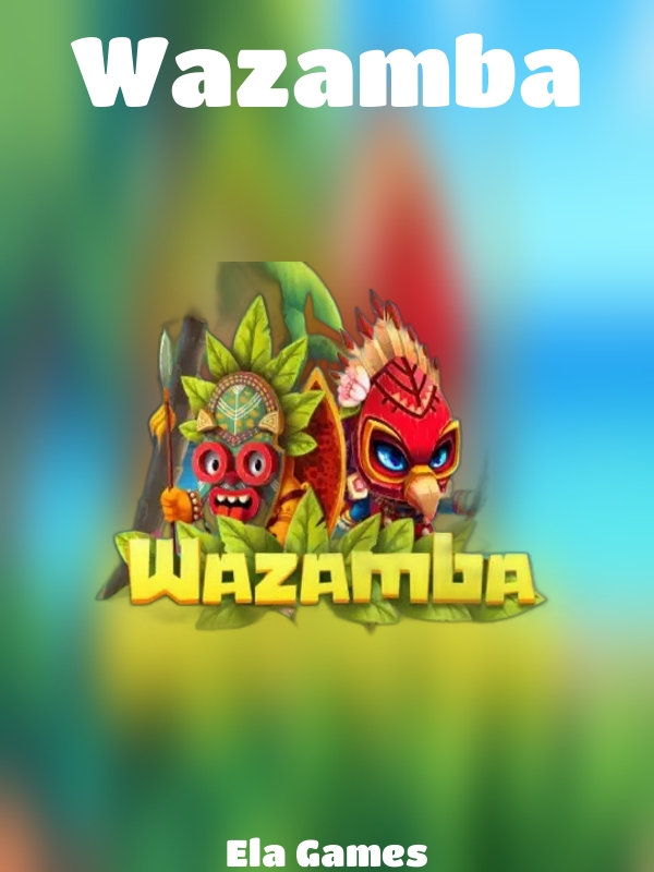 Wazamba slot Ela Games