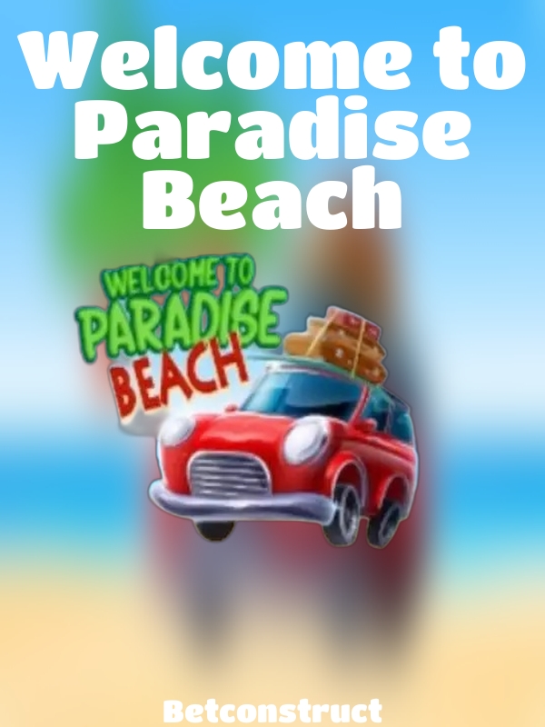 Welcome to Paradise Beach slot Betconstruct