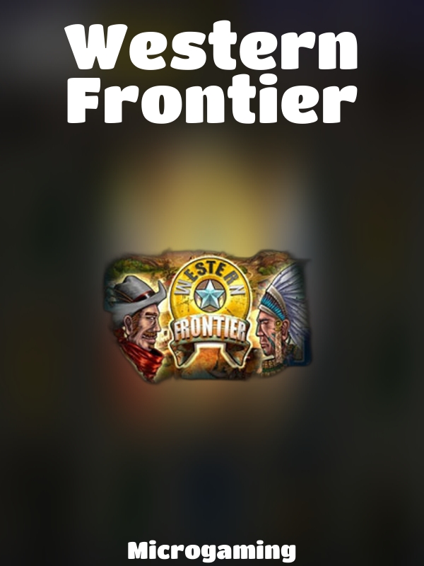 Western Frontier slot Microgaming