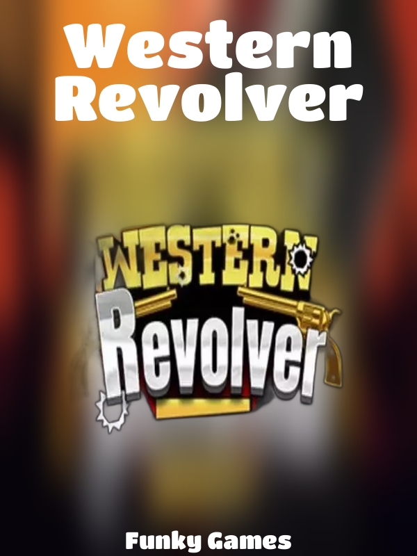 Western Revolver slot Funky Games