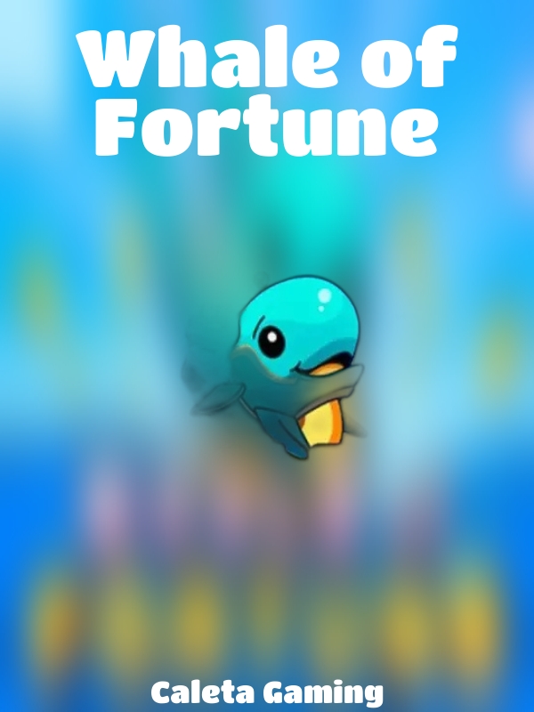 Whale of Fortune slot Caleta Gaming