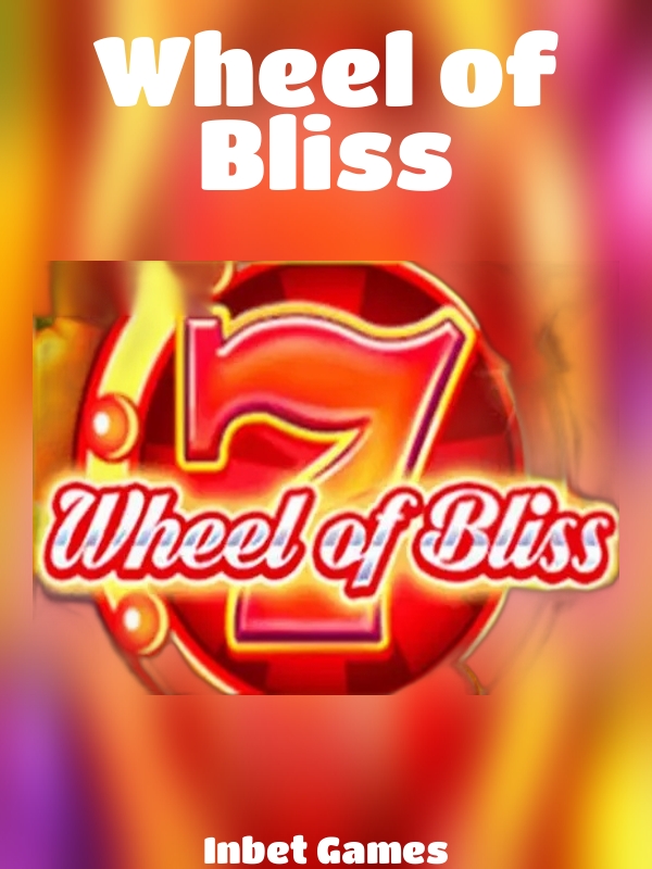 Wheel of Bliss slot Inbet Games