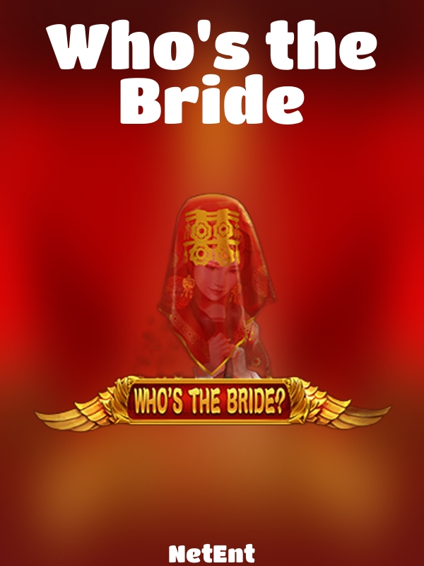 Who's the Bride slot NetEnt