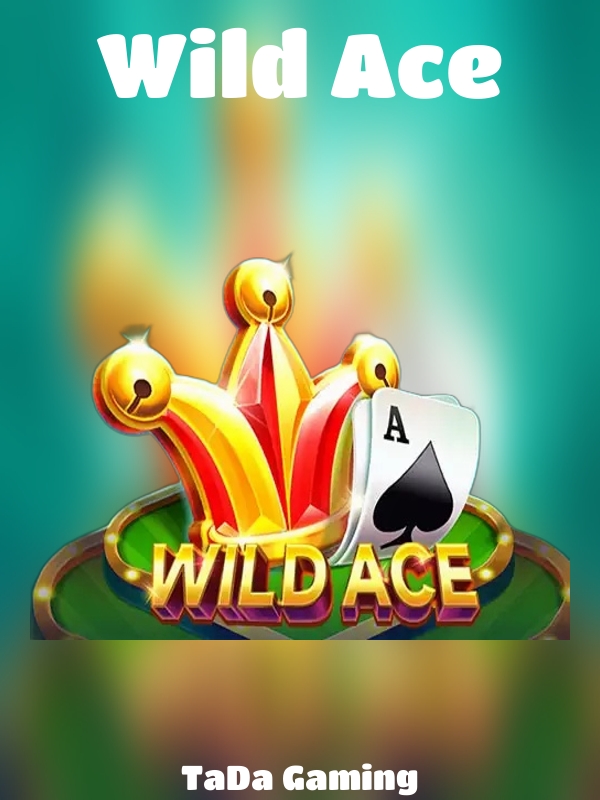 Wild Ace slot TaDa Gaming