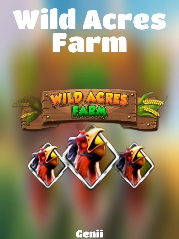 Wild Acres Farm slot Genii