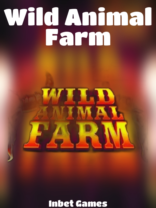 Wild Animal Farm slot Inbet Games