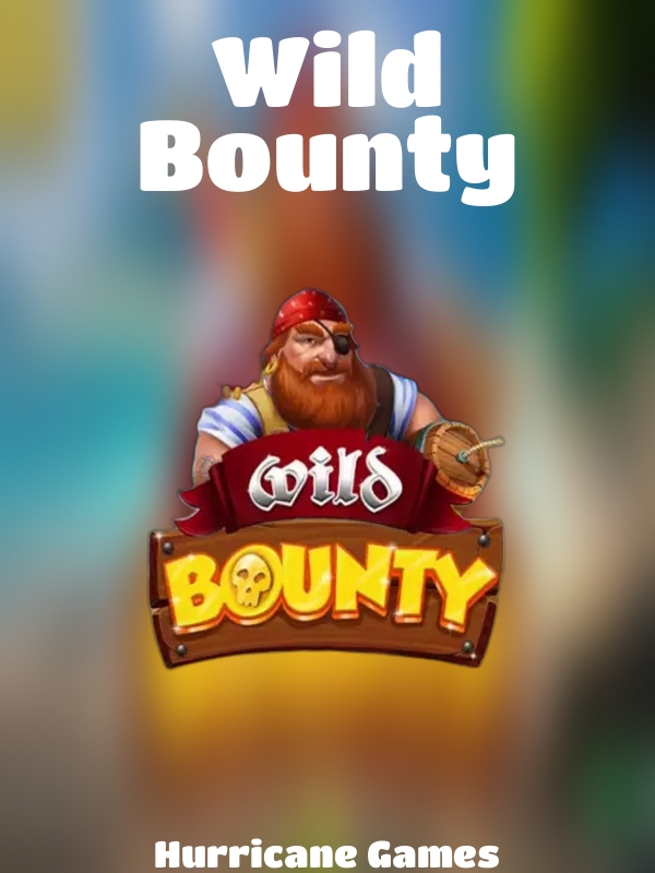 Wild Bounty slot Hurricane Games