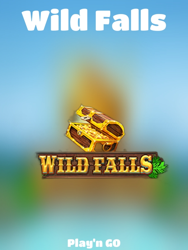 Wild Falls slot Play'n GO