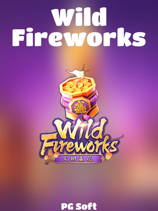 Wild Fireworks slot PG Soft