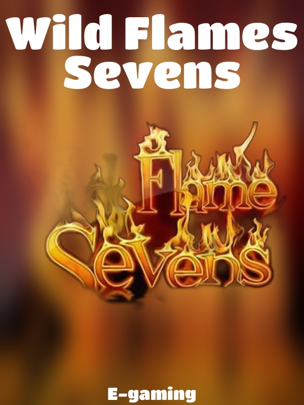 Wild Flames Sevens slot E-gaming