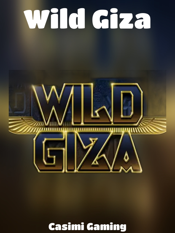 Wild Giza slot Casimi Gaming