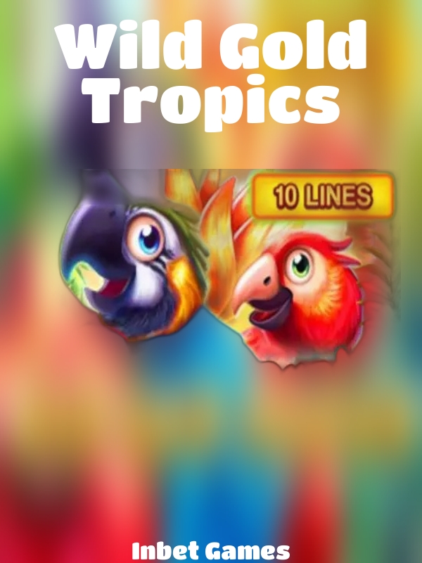 Wild Gold Tropics slot Inbet Games