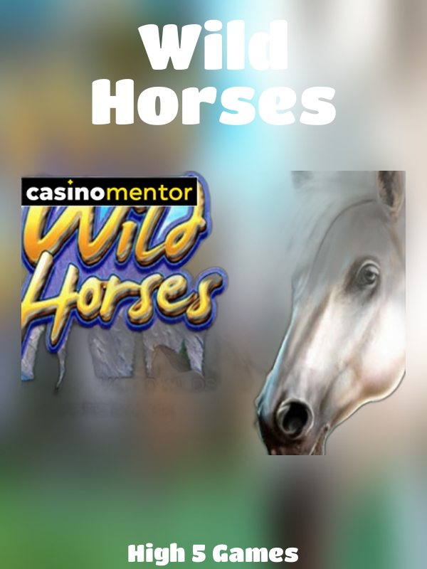 Wild Horses slot High 5 Games