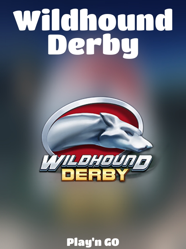 Wildhound Derby slot Play'n GO