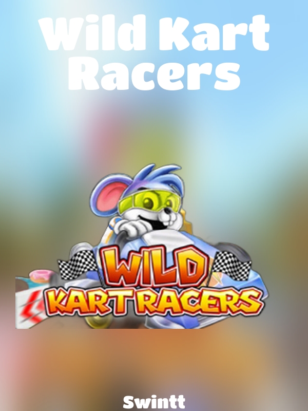 Wild Kart Racers slot Swintt