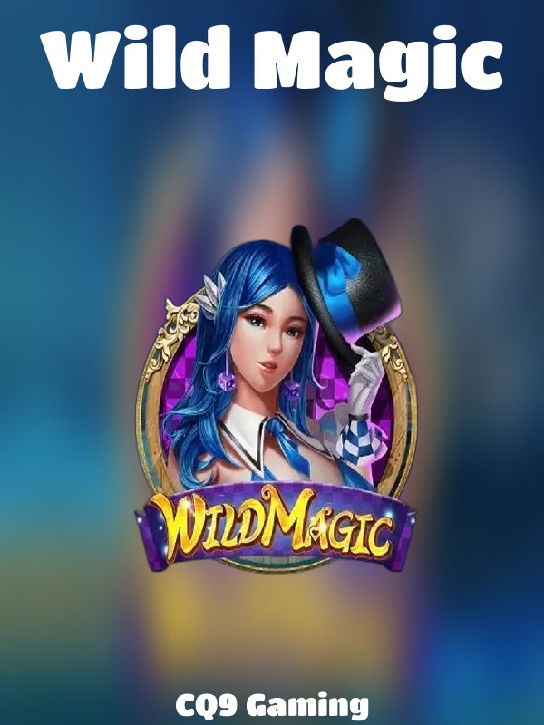 Wild Magic slot CQ9 Gaming