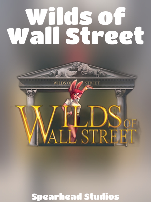 Wilds of Wall Street slot Spearhead Studios