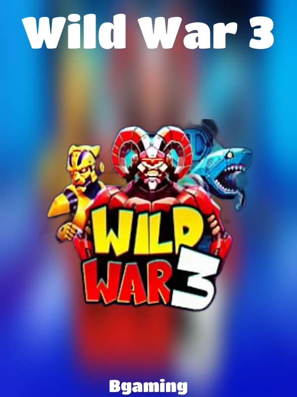 Wild War 3 slot Bgaming