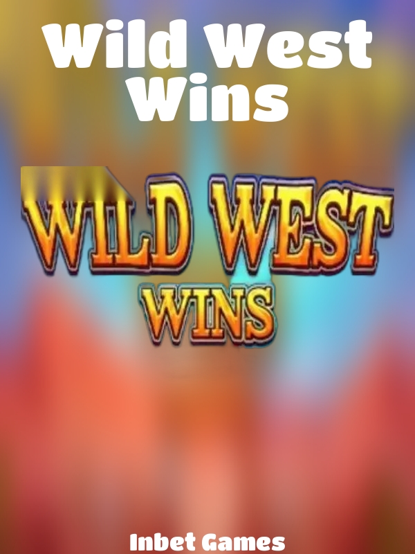 Wild West Wins slot Inbet Games