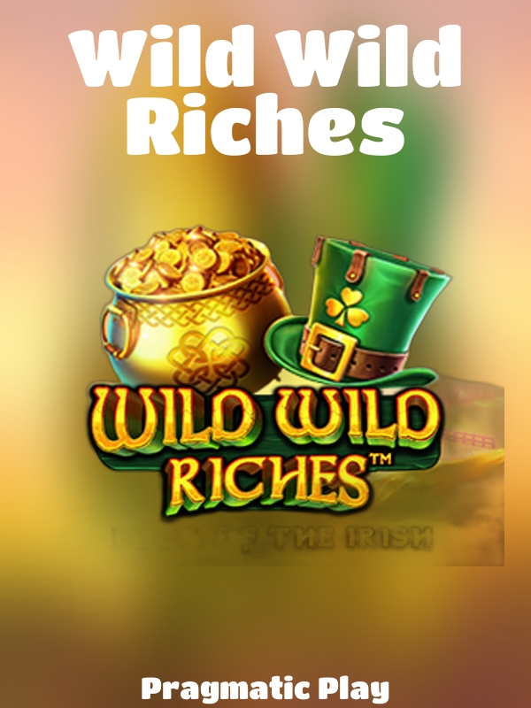 Wild Wild Riches slot Pragmatic Play