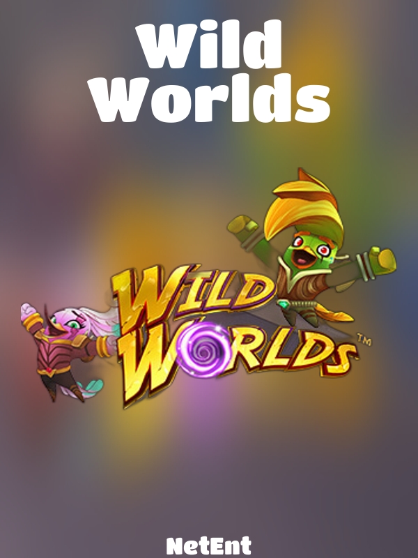 Wild Worlds slot NetEnt