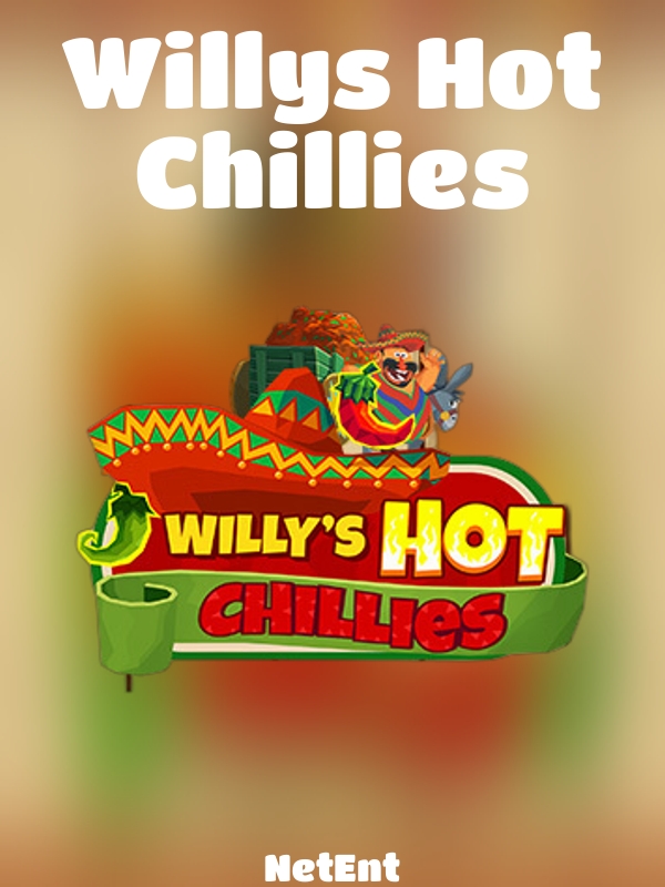 Willys Hot Chillies slot NetEnt