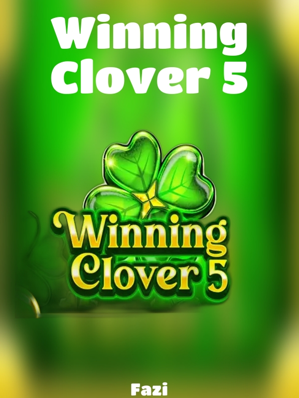 Winning Clover 5 slot Fazi