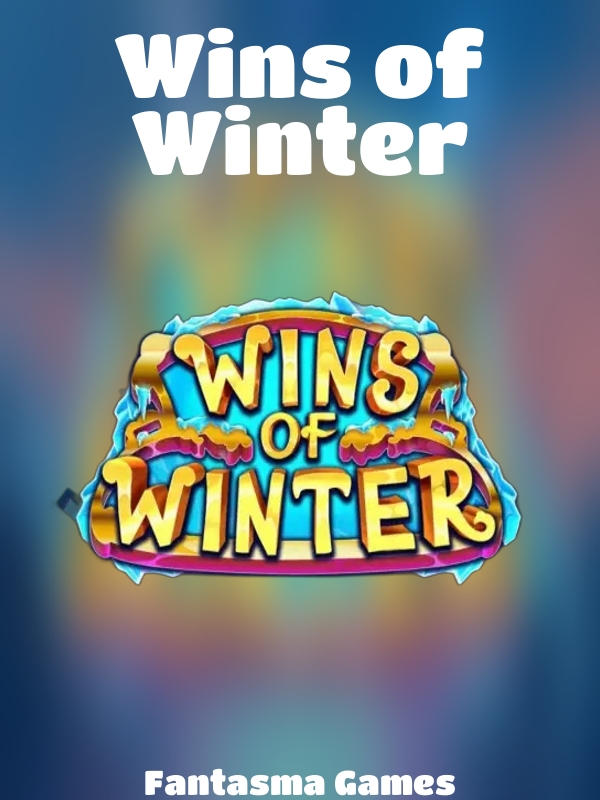 Wins of Winter slot Fantasma Games