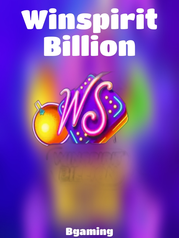 Winspirit Billion slot Bgaming