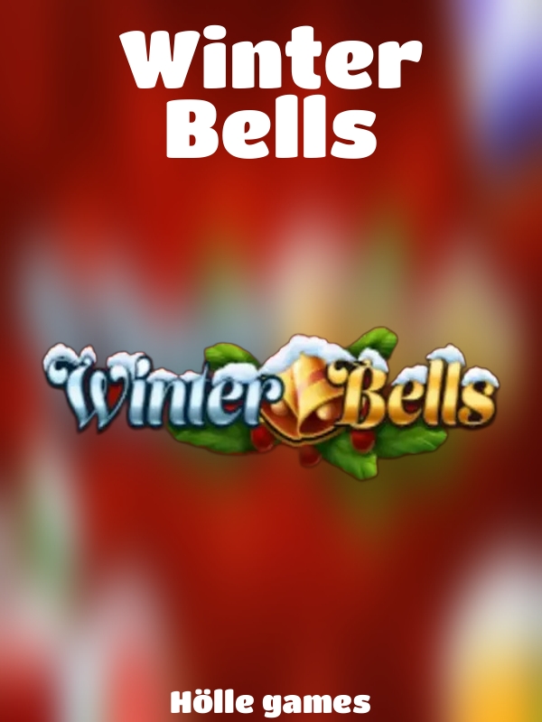 Winter Bells slot Hölle games