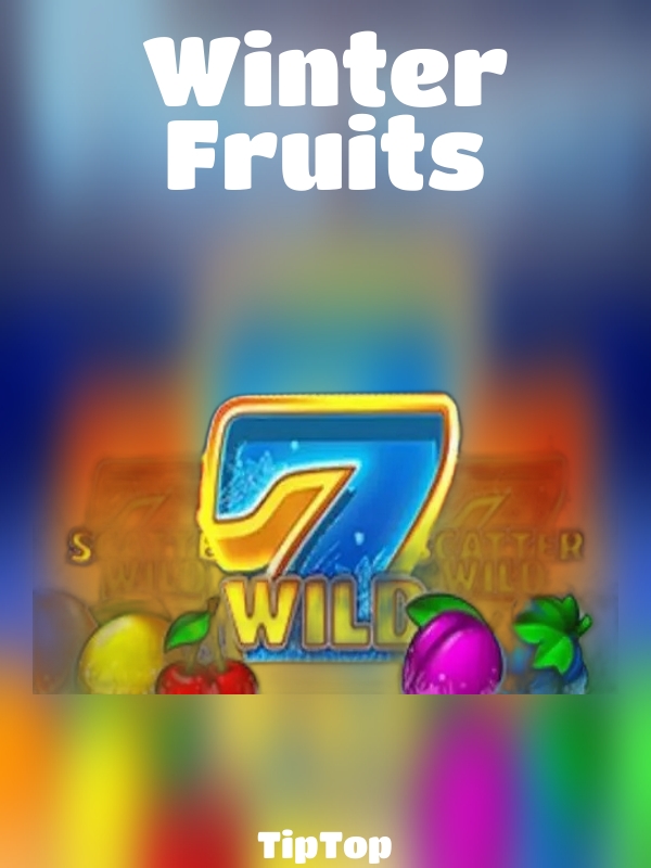 Winter Fruits slot TipTop