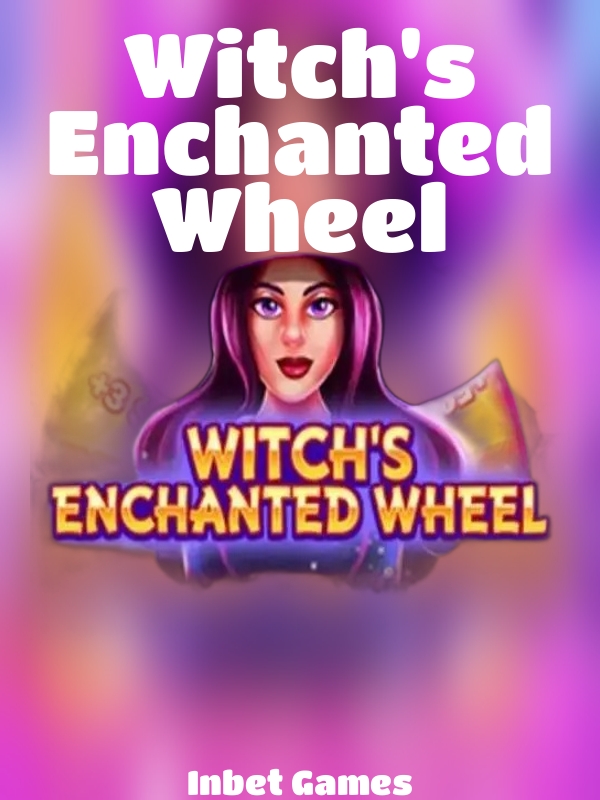 Witch's Enchanted Wheel slot Inbet Games