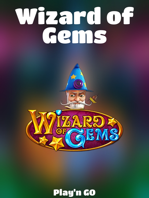 Wizard of Gems slot Play'n GO