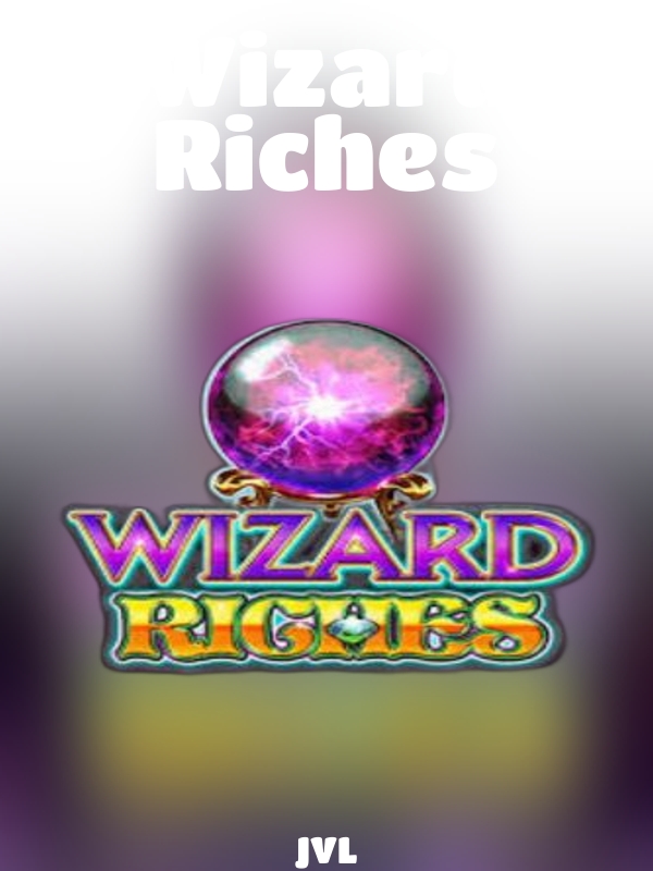 Wizard Riches slot JVL