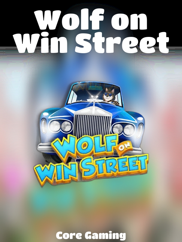 Wolf on Win Street slot Core Gaming