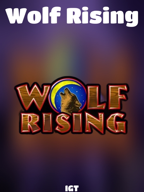 Wolf Rising slot IGT