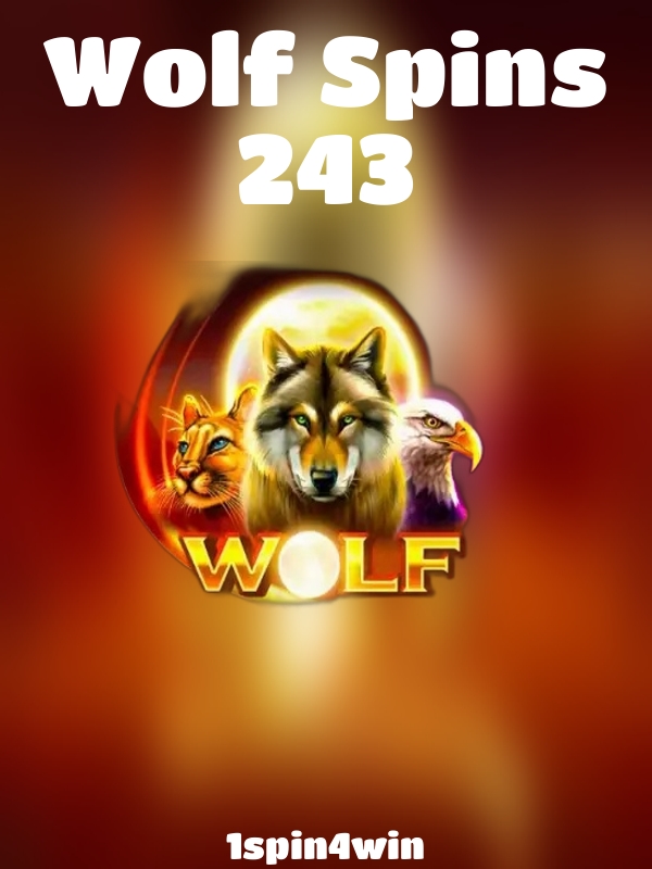 Wolf Spins 243 slot 1spin4win