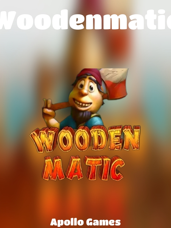 Woodenmatic slot Apollo Games