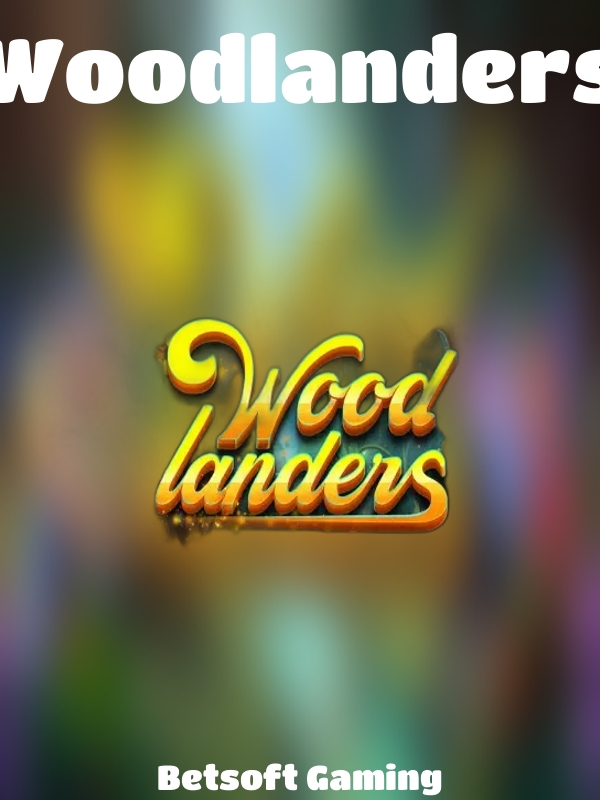 Woodlanders slot Betsoft Gaming