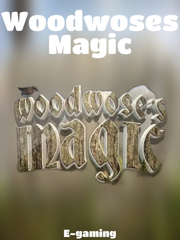 Woodwoses Magic slot E-gaming