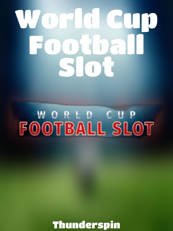 World Cup Football Slot slot Thunderspin