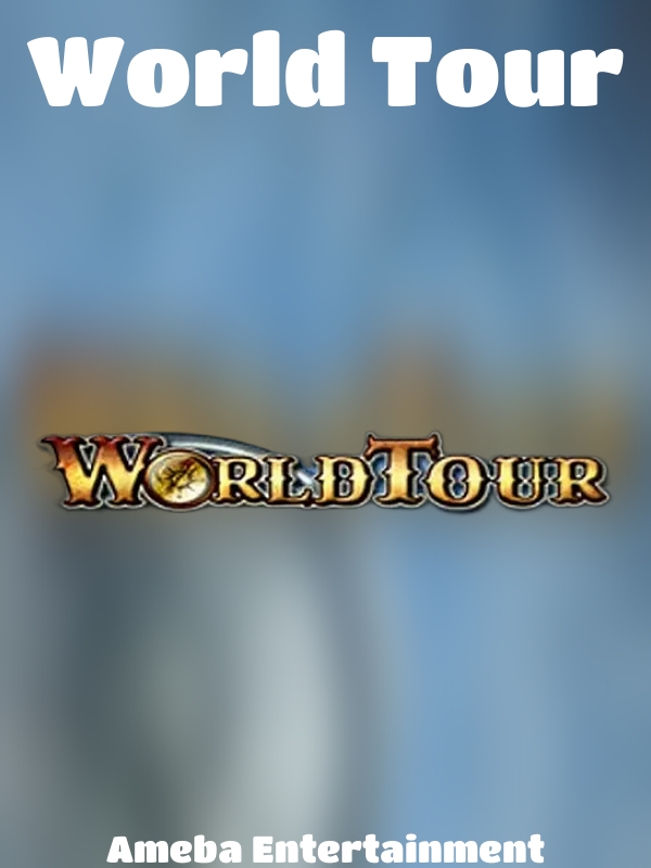 World Tour slot Ameba Entertainment