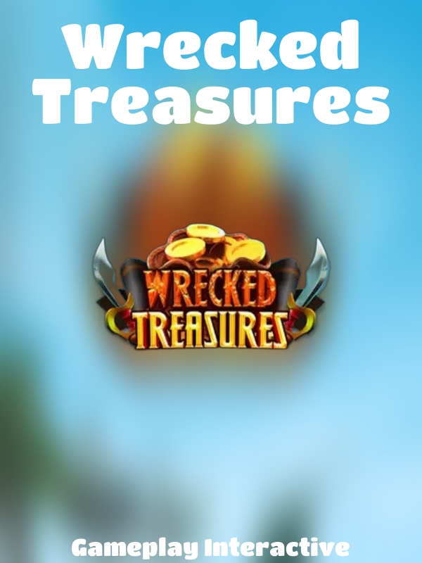 Wrecked Treasures slot Gameplay Interactive