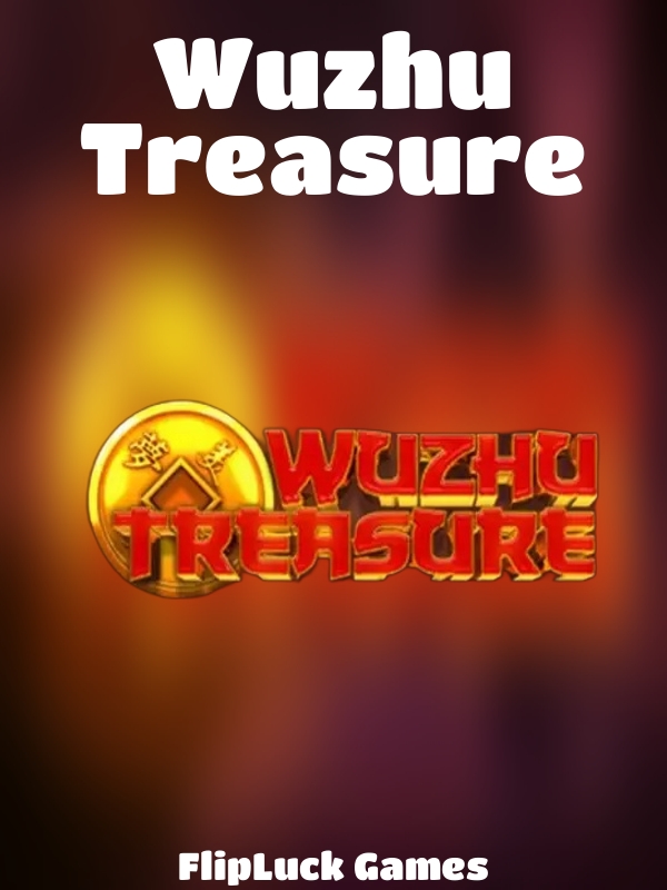 Wuzhu Treasure slot FlipLuck Games