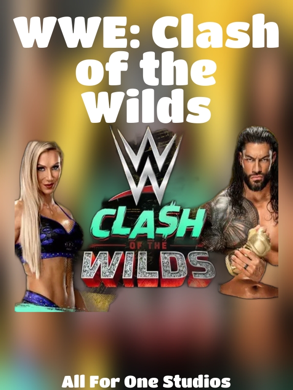 WWE: Clash of the Wilds slot All For One Studios