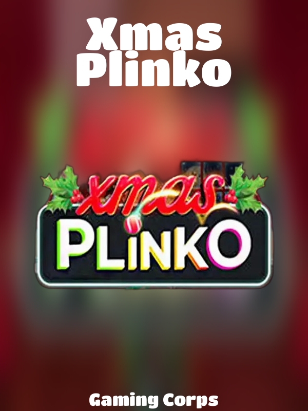 Xmas Plinko slot Gaming Corps