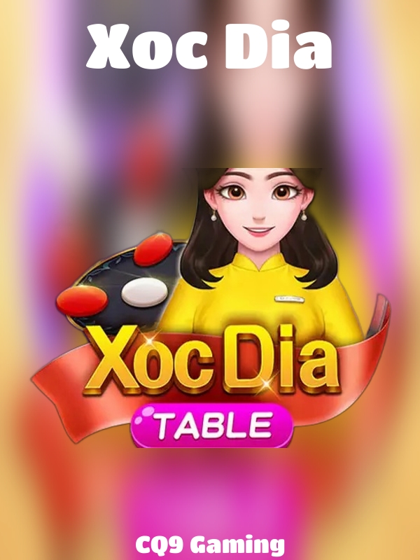 Xoc Dia slot CQ9 Gaming