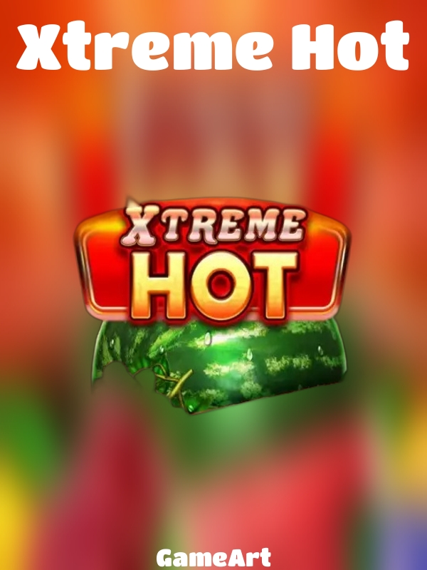 Xtreme Hot slot GameArt