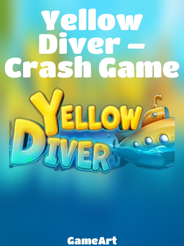 Yellow Diver – Crash Game slot GameArt