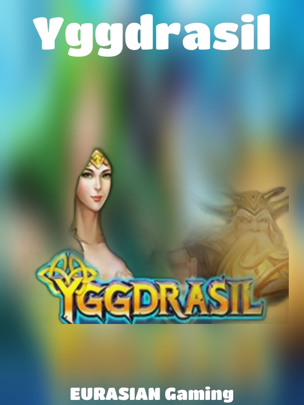 Yggdrasil slot EURASIAN Gaming